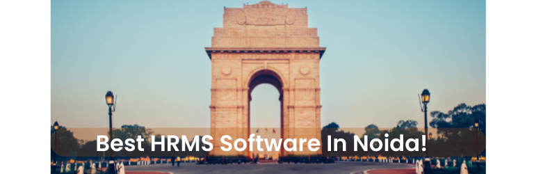 The Best HRMS Software In Noida