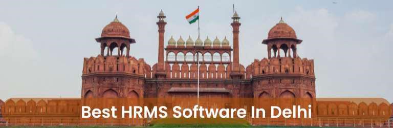 Best HRMS Software In Delhi