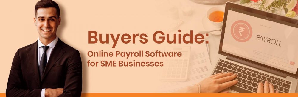 Buyers guide: Online Payroll software for SME businesses