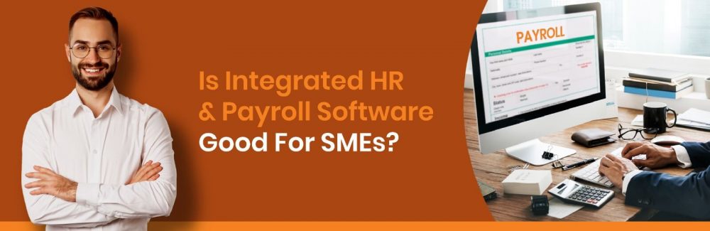HR & Payroll Software For SMEs