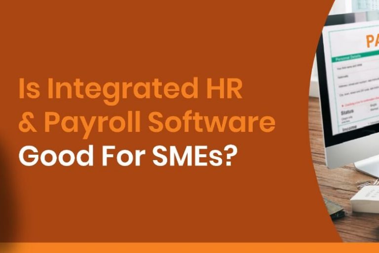 Is Integrated HR and Payroll Software Good For SMEs?