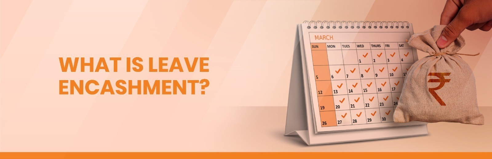 Leave Encashment: More Than Just a Benefit!