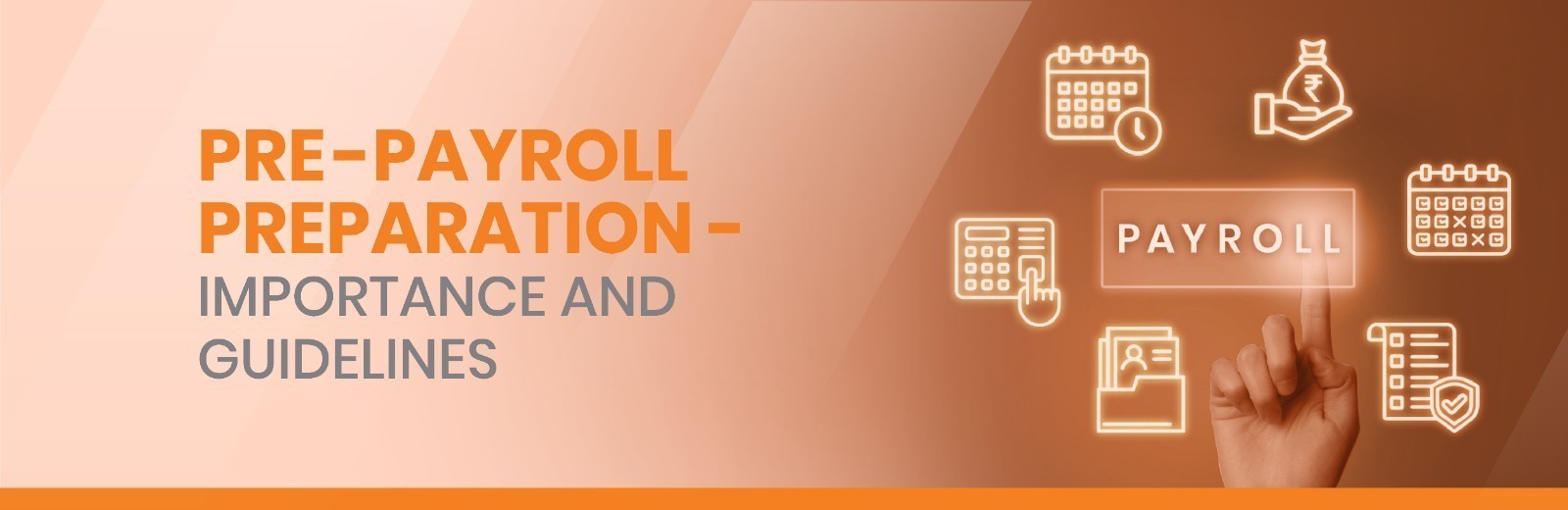 Pre-payroll Preparation – Importance and Guidelines