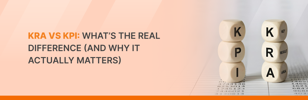 KRA vs KPI: What’s the Difference