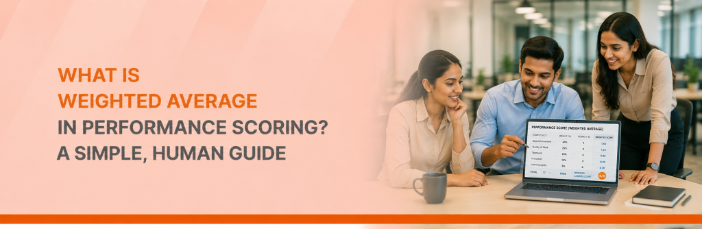 What is Weighted Average in Performance Scoring