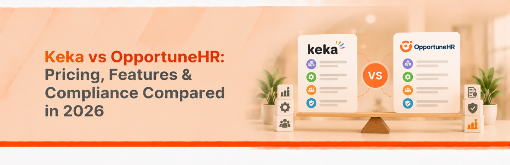 Keka vs OpportuneHR_ 2026 Comparison