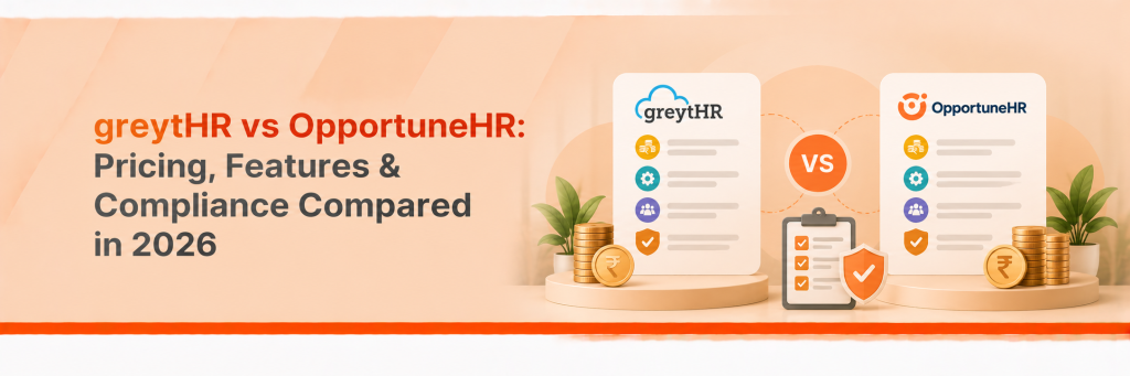 greytHR vs OpportuneHR Comparison