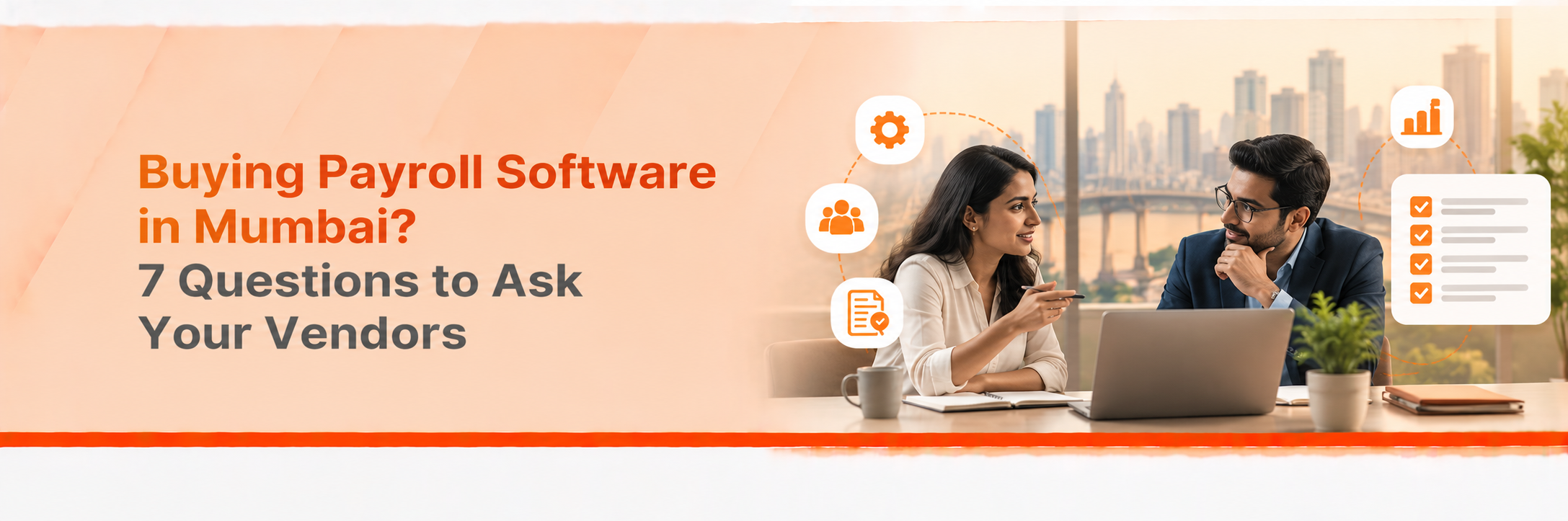 Buying Payroll Software in Mumbai? 7 Questions to Ask Your Vendors